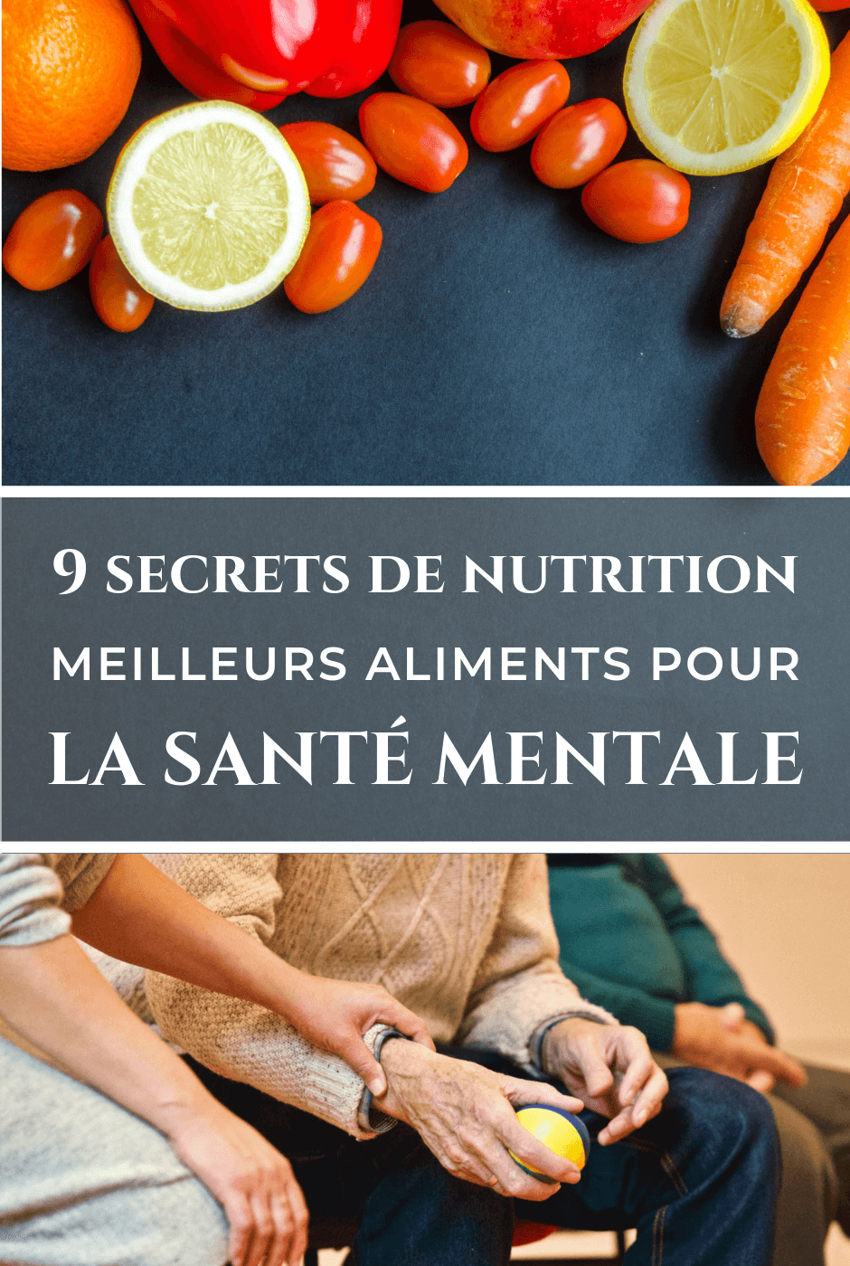 9 SECRETS DE NUTRITION - MEILLEURS ALIMENTS POUR LA SANTÉ MENTALE